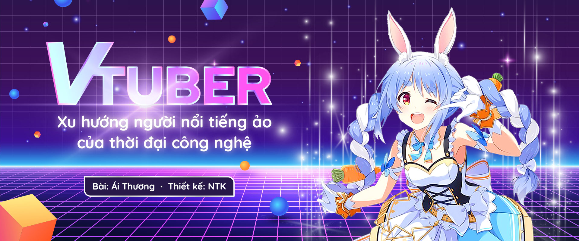 VTuber: Xu hướng người nổi tiếng ảo của thời đại công nghệ.